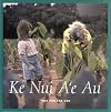 Ke Nui A'e Au