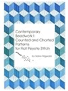 Contemporary Beadwork I: Counted and Charted Patterns for Flat Peyote Stitch