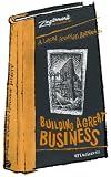A Lapsed Anarchist's Approach to Building a Great Business (Zingerman's Guide to Good Leading)
