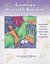 Creating a Peaceable Kingdom: How to Live With More Than One Pet