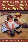 Homosexuality: The Secret a Child Dare Not Tell