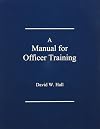 A Manual for Officer Training