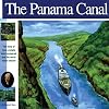 The Panama Canal: The Story of how a Jungle was Conquered and the World Made Smaller