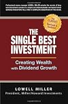The Single Best Investment: Creating Wealth with Dividend Growth