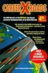 Careerxroads 4th Edit : Career (Cross) Roads : The 1999 Directory to the 500 Best Job, Resume and Career Management Sites on the World Wide Web
