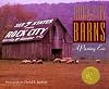 Rock City Barns: A Passing Era