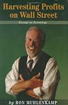 Harvesting Profits on Wall Street: Essays in Investing