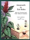 Amaranth to Zai Holes: Ideas for Growing Food Under Difficult Conditions