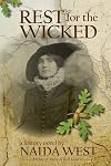 Rest for the Wicked: A History Novel