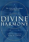 Divine Harmony: The Life and Teachings of Pythagoras