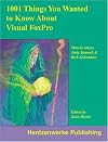 1001 Things You Always Wanted to Know About Visual FoxPro