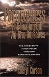 Forgiveness: The Healing Gift We Give Ourselves