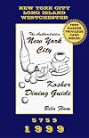 The Authoritative New York City Kosher Dining Guide 5759/1999 Edition