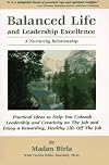 Balanced Life and Leadership Excellence: A Nurturing Relationship