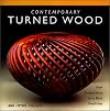 Contemporary Turned Wood: New Perspectives in a Rich Tradition