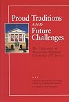Proud Traditions and Future Challenges: The University of Wisconsin–Madison Celebrates 150 Years