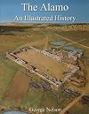 The Alamo: An Illustrated History