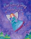 For Every Dog an Angel