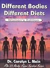 Different Bodies, Different Diets - Women's Edition