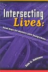Intersecting Lives: Road Maps for Ministry to Young Adults