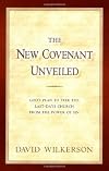 The New Covenant Unveiled