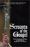Servants of the Gospel