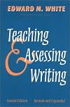 Teaching and Assessing Writing: Recent Advances in Understanding, Evaluating, and Improving Student Performance