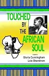 Touched by the African Soul