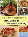 30 Day Gourmet's BIG Book of Freezer Cooking