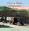Cherry Home Companion: A Cherry Cookbook