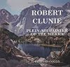 Robert Clunie : plein-air painter of the Sierra