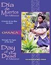 A través de los Ojos del Alma, Día de Muertos en México - Oaxaca / Through the Eyes of the Soul, Day of the Dead in Mexico - Oaxaca
