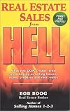 Real Estate Sales from Hell: What You Don't Want To Do When Buying or Selling Homes, Repos, Probates and Short-sales