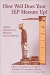 How Well Does Your IEP Measure Up? Quality Indicators for Effective Service Delivery