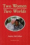 Two Women, Two Worlds