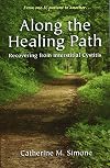 Along the Healing Path : Recovering from Interstitial Cystitis
