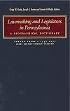 Lawmaking and Legislators in Pennsylvania: A Biographical Dictionary, Vol. 3 (two-book set) (Lawmaking & Legislators in Pennsylvania)