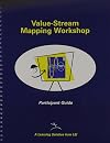 VSM Participant Guide for Training to See: A Value Stream Mapping Workshop