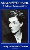 Georgette Heyer: A Critical Retrospective