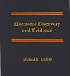 Electronic Discovery and Evidence
