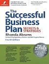 The Successful Business Plan: Secrets and Strategies