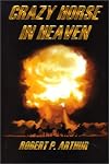 Crazy Horse in Heaven