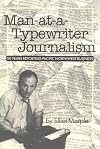 Man-at-a-typewriter journalism : 50 years reporting Pacific Northwest business