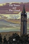 The Tower and the Cloud: Higher Education in the Age of Cloud Computing