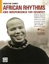 African Rhythms and Independence for Drumset