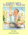 The Harvey Milk Story