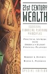 21st Century Wealth : Essential Financial Planning Principles (Esperti Peterson Institute Contributory Series)
