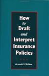 How to draft and interpret insurance policies