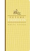 FutureFashion white papers