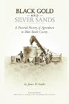 Black Gold and Silver Sands: A Pictorial History of Agriculture in Palm Beach County